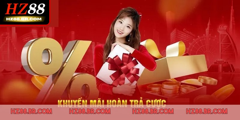 HZ88 hoàn trả mang đến ưu đãi hấp dẫn tối ưu lợi nhuận